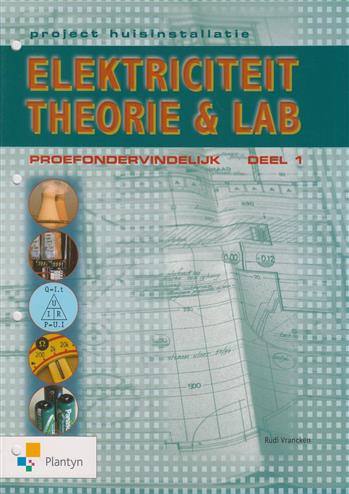 9789030144809 - Project huisinstallatie electr theorie & lab proefonderv 1