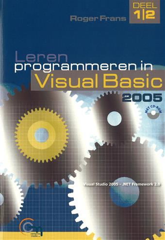 9789035612075 - Leren programmeren in visual basic 2005 deel 1/2 (+ cd-rom)