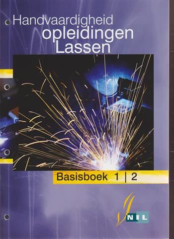 9990080006485 - Handvaardigheidsopleidingen lassen basisboek 1-2